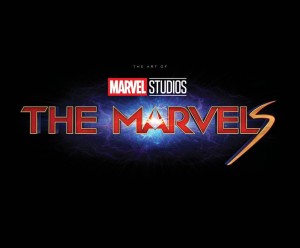 MARVEL STUDIOS THE MARVELS THE ART OF THE MOVIE HC
