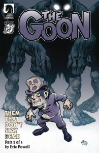 GOON THEM THAT DONT STAY DEAD #2 CVR A POWELL