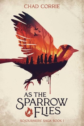 AS SPARROW FLIES SOJOURNERS SAGA SC NOVEL 01 (9781506740157)