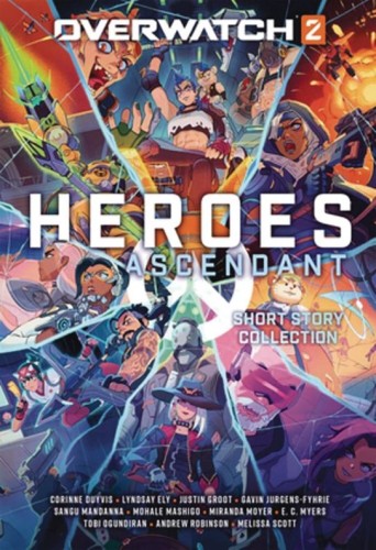 OVERWATCH 2 HEROES ASCENDANT STORY COLLECTION HC (9781956916300)