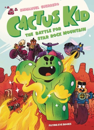 CACTUS KID & BATTLE FOR STAR ROCK MOUNTAIN GN (9781913123215)