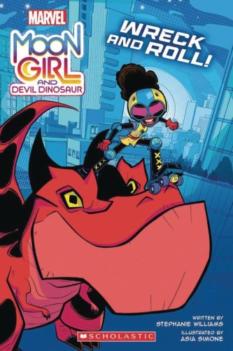 MOON GIRL & DEVIL DINOSAUR WRECK AND ROLL OGN (9781338785524)