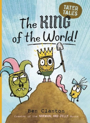 TATER TALES GN KING OF THE WORLD (9781534493216)