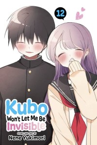 KUBO WONT LET ME BE INVISIBLE GN VOL 12