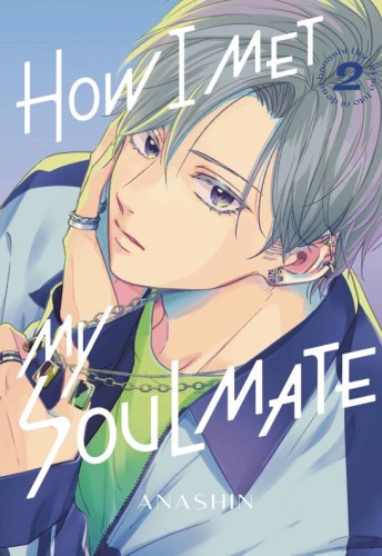 HOW I MET MY SOULMATE GN VOL 02 (9781646519453)