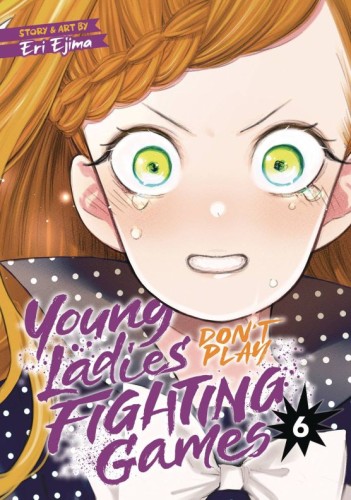 YOUNG LADIES DONT PLAY FIGHTING GAMES GN VOL 06 (9798888434079)