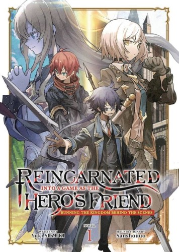 REINCARNATED INTO A GAME AS HEROS FRIEND SC NOVEL 01 (9798888434949)