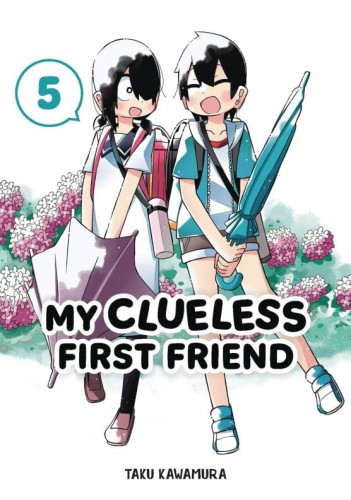 MY CLUELESS FIRST FRIEND GN VOL 05 (9781646092093)