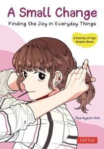 A SMALL CHANGE FINDING THE JOY IN EVERYDAY THINGS GN