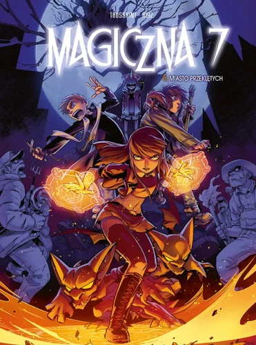 Magiczna 7 Tom 6 Miasto przeklętych (9788328157811)