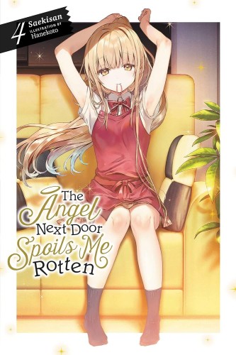 ANGEL NEXT DOOR SPOILS ME ROTTEN LIGHT NOVEL 04 (9781975344405)