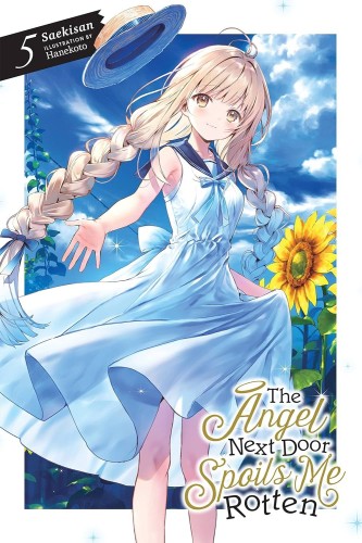 ANGEL NEXT DOOR SPOILS ME ROTTEN LIGHT NOVEL SC VOL 05 (9781975348274)