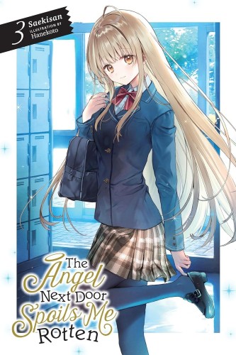 ANGEL NEXT DOOR SPOILS ME ROTTEN LIGHT NOVEL SC VOL 03 (9781975333409)