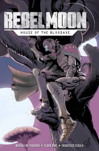 REBEL MOON HOUSE BLOODAXE #1 (OF 4) 2ND PTG BINT