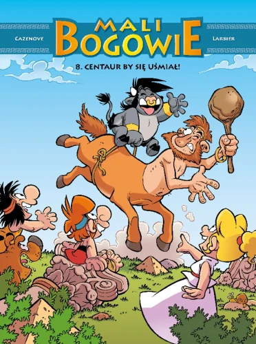 Mali Bogowie. Centaur by się uśmiał Tom 8 (9788328157491)