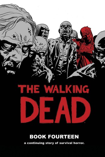 WALKING DEAD HC VOL 14 (9781534303294)
