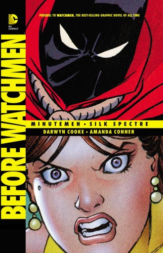 BEFORE WATCHMEN MINUTEMEN SILK SPECTRE TP (9781401245122)