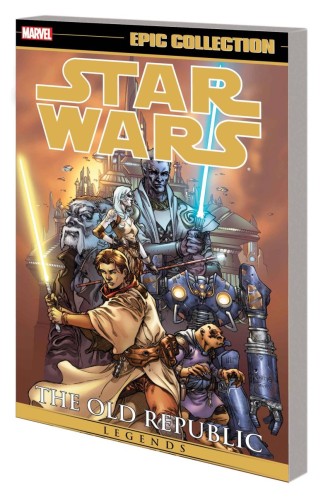 STAR WARS LEGENDS EPIC COLLECTION TP VOL 01 THE OLD REPUBLIC (9781302957865)