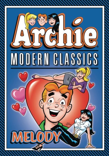 ARCHIE MODERN CLASSICS MELODY TP (9781645768258)