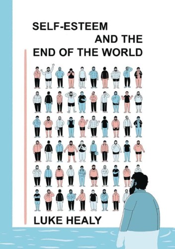 SELF ESTEEM & THE END OF THE WORLD GN (9781770467149)