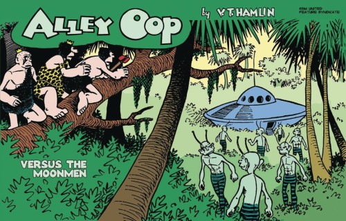 ALLEY OOP VERSUS THE MOONMEN (9781936412426)