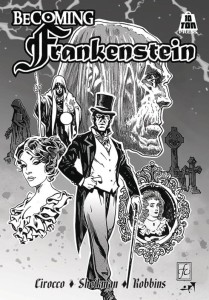 BECOMING FRANKENSTEIN HC ARTISAN ED