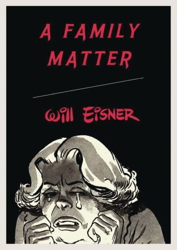 WILL EISNERS FAMILY MATTER TP (POD) (9780393328134)