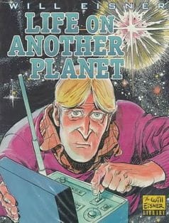WILL EISNERS LIFE ON ANOTHER PLANET GN (9780393328127)