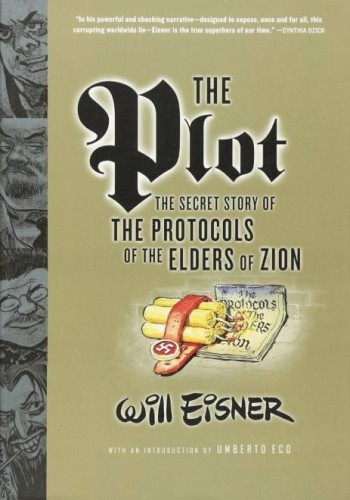 WILL EISNERS PLOT PROTOCOLS OF ELDERS OF ZION SC NEW PTG (9780393328608)