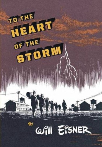 WILL EISNERS TO THE HEART OF THE STORM GN (POD) (9780393328103)