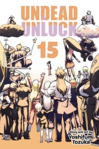 UNDEAD UNLUCK GN VOL 15