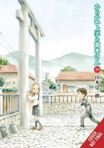 TEASING MASTER TAKAGI SAN GN VOL 19 (9781975388492)