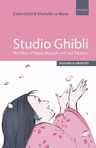 STUDIO GHIBLI FILMS OF HAYAO MIYAZAKI & ISAO TAKAHATA SC (9780857305848)