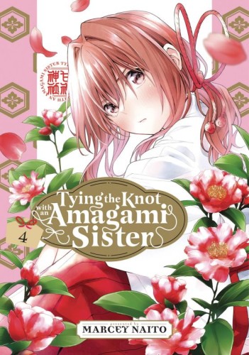 TYING KNOT WITH AN AMAGAMI SISTER GN VOL 04 (9781646518579)
