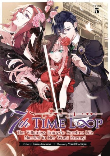 7TH LOOP VILLAINESS CAREFREE LIFE SC NOVEL 05 (9798888430842)