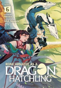 REINCARNATED AS DRAGON HATCHLING SC NOVEL 06