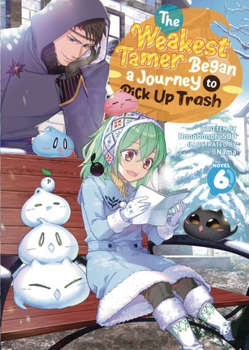 WEAKEST TAMER BEGAN A JOURNEY TO PICK UP TRASH L NOVEL 06 (9798888434420)