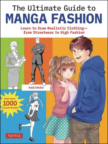 ULTIMATE GUIDE TO MANGA FASHION LEARN TO DRAW SC (9784805317532)