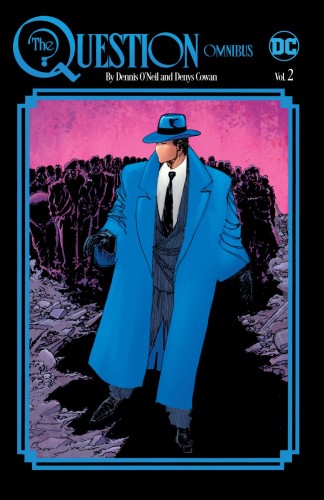 QUESTION OMNIBUS BY DENNIS ONEIL AND DENYS COWAN HC VOL 02 (9781779523044)