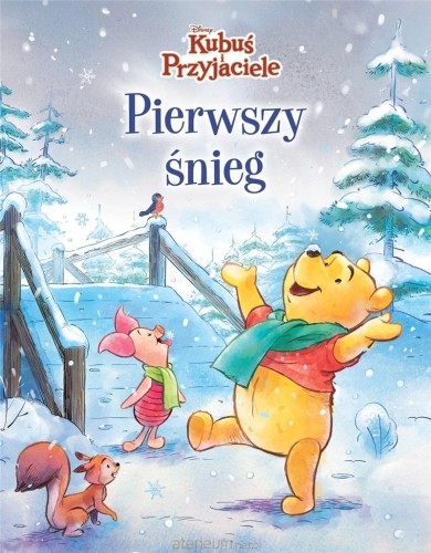 Pierwszy śnieg. Disney Kubuś i Przyjaciele (9788367164368)