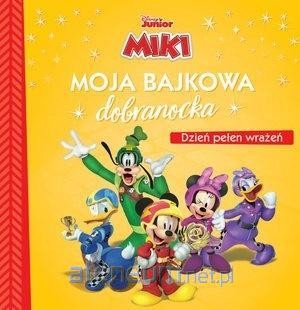 Moja bajkowa dobranocka. Dzień pełen wrażeń. Disney Junior Miki (9788382165241)