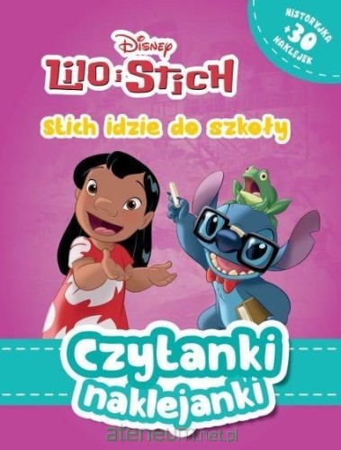 Czytanki naklejanki. Stitch idzie do szkoły. Disney Lilio i Stitch (9788382167832)