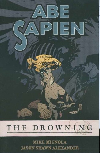 ABE SAPIEN TP VOL 01 DROWNING (9781595821850)