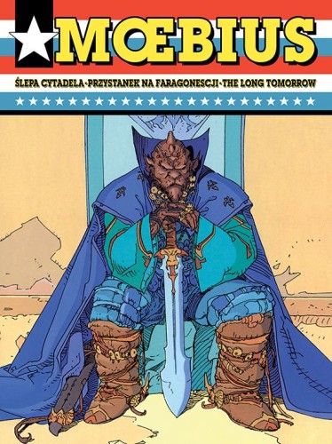 Mistrzowie Komiksu Ślepa cytadela, Przystanek na Faragonescji, The Long Tomorrow (9788328135055)