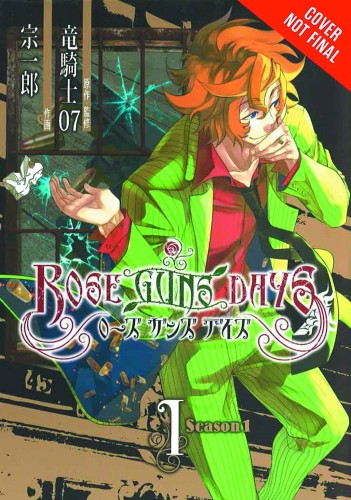 ROSE GUNS DAYS SEASON 1 GN VOL 01 (9780316349277)