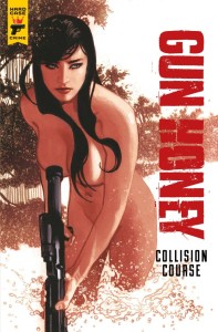 GUN HONEY COLLISION COURSE #1 CVR B HUGHES