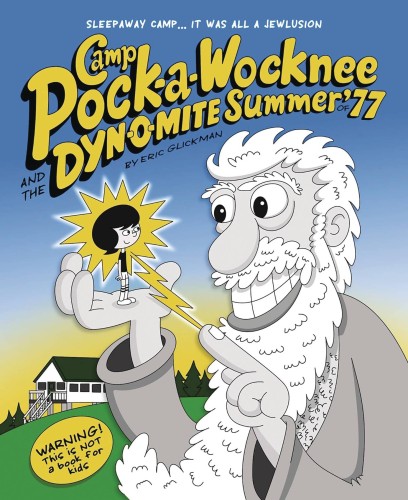 CAMP POCK A WOCKNEE DYNOMITE SUMMER OF 77 SP PRICE (9781990521072)