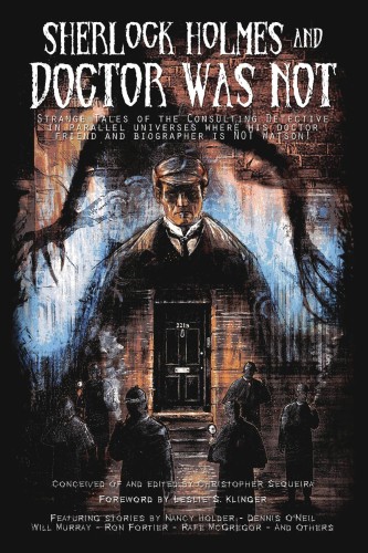 SHERLOCK HOLMES & DOCTOR WAS NOT PROSE NOVEL SC (9781925759945)