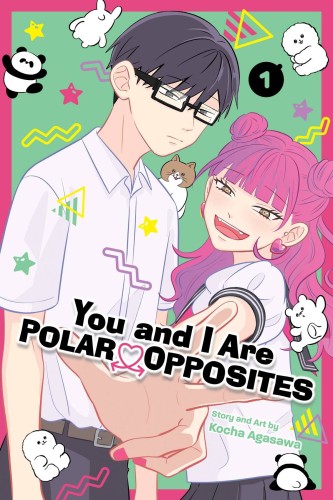 YOU AND I ARE POLAR OPPOSITES GN VOL 01 (9781974743766)