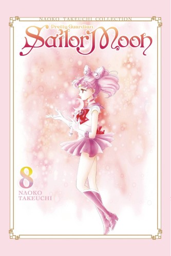 SAILOR MOON NAOKO TAKEUCHI COLLECTION 08 (9781646513710)